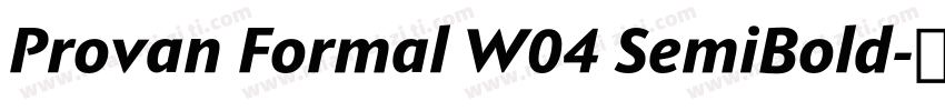 Provan Formal W04 SemiBold字体转换
